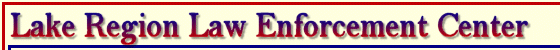 LRLEC Old Banner Lake Region Law Enforcement Center
